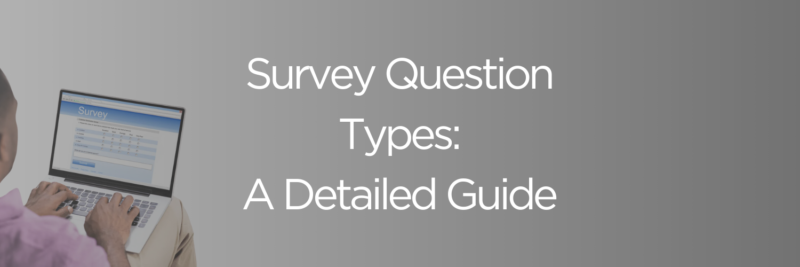 Types of Survey Questions